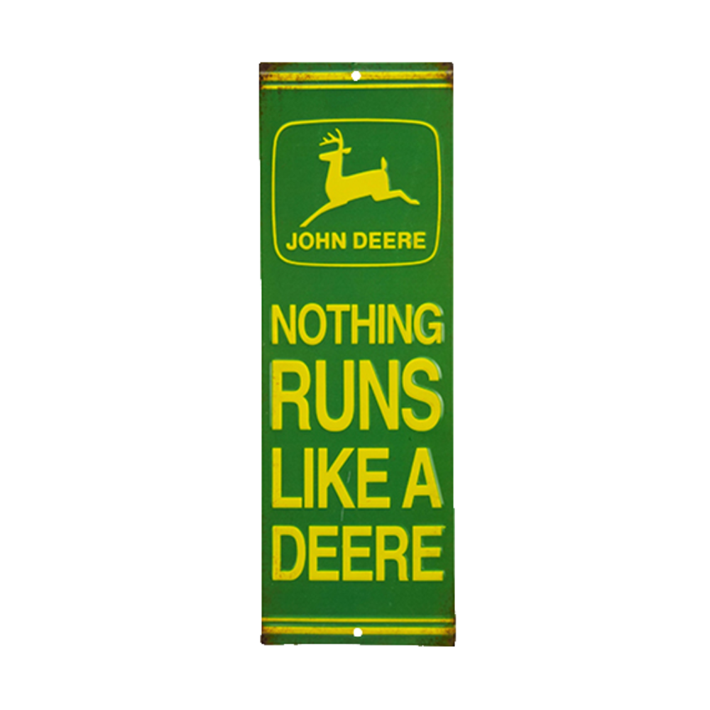 Tin sign featuring the John Deere logo with the slogan 'Nothing Runs Like a Deere' in green and yellow.
