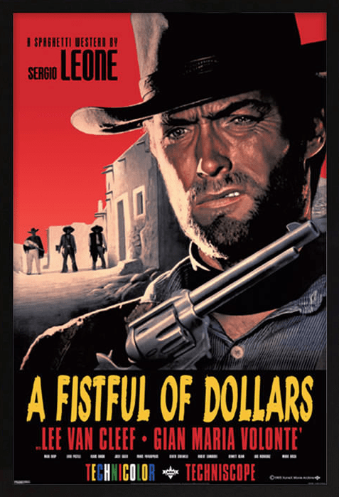A Fistful Of Dollars' Framed Poster