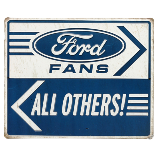 Vintage-style Ford Fans tin sign with directional arrows, in blue and white, indicating exclusive parking for Ford Fans and guiding all others in the opposite direction.