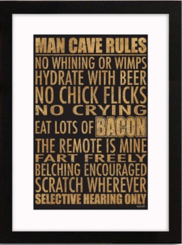 Humorous 'Man Cave Rules' text framed artwork listing playful and sassy house rules for a man cave.